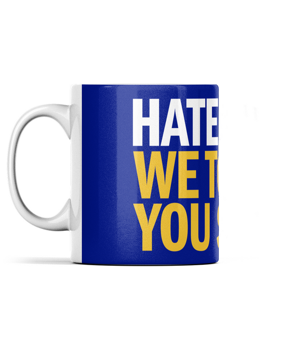 Remainiacs – Hate To Say We Told You So – Mug Blue