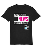 Oh God, What Now? - That's Enough News For Now, Thanks - men's t-shirt