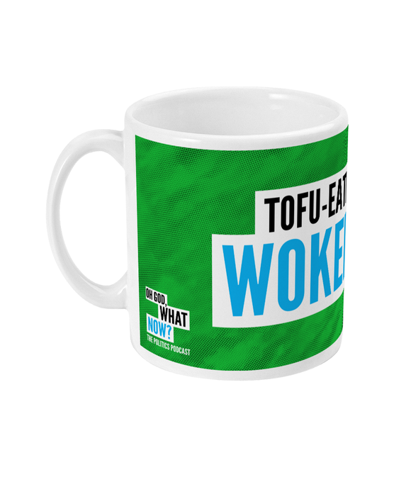Oh God, What Now? - Tofu-Eating Wokerati - mug