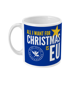 Remainiacs - All I Want For Christmas is EU - mug