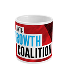 Oh God, What Now? - Anti-Growth Coalition - mug